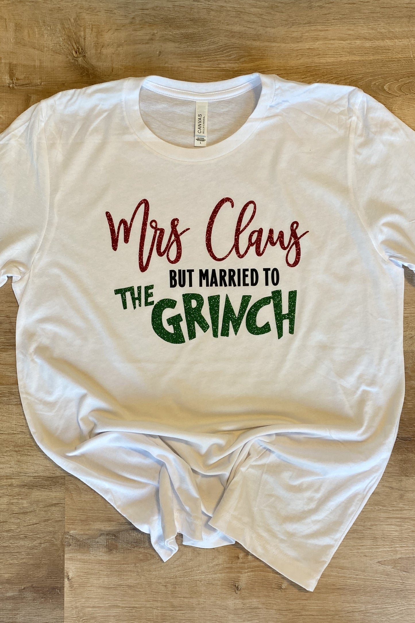 *SALE* Mrs. Clause But Married To The Grinch Tee