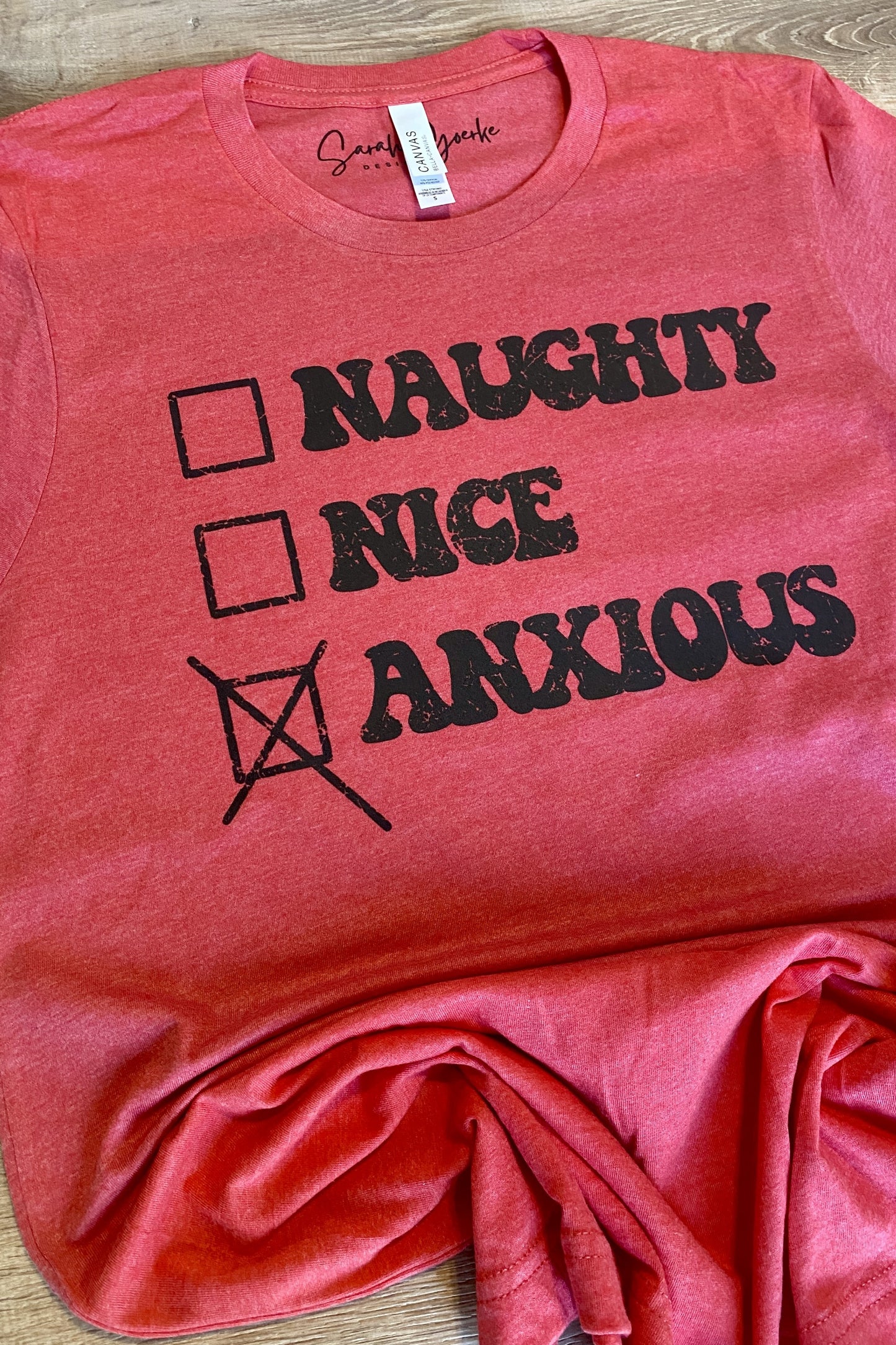 *SALE* Naughty Nice Anxious Tee