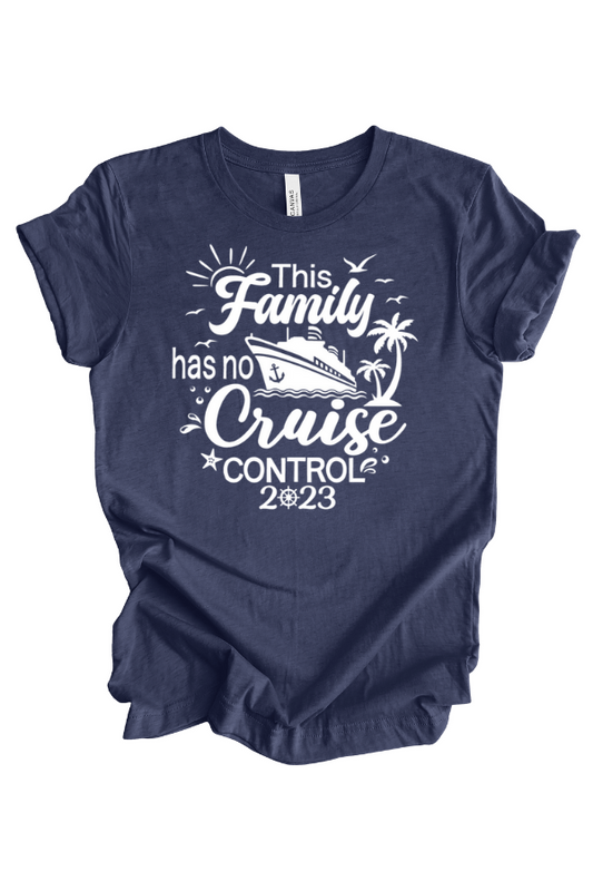 This Family Has No Cruise Control Tee