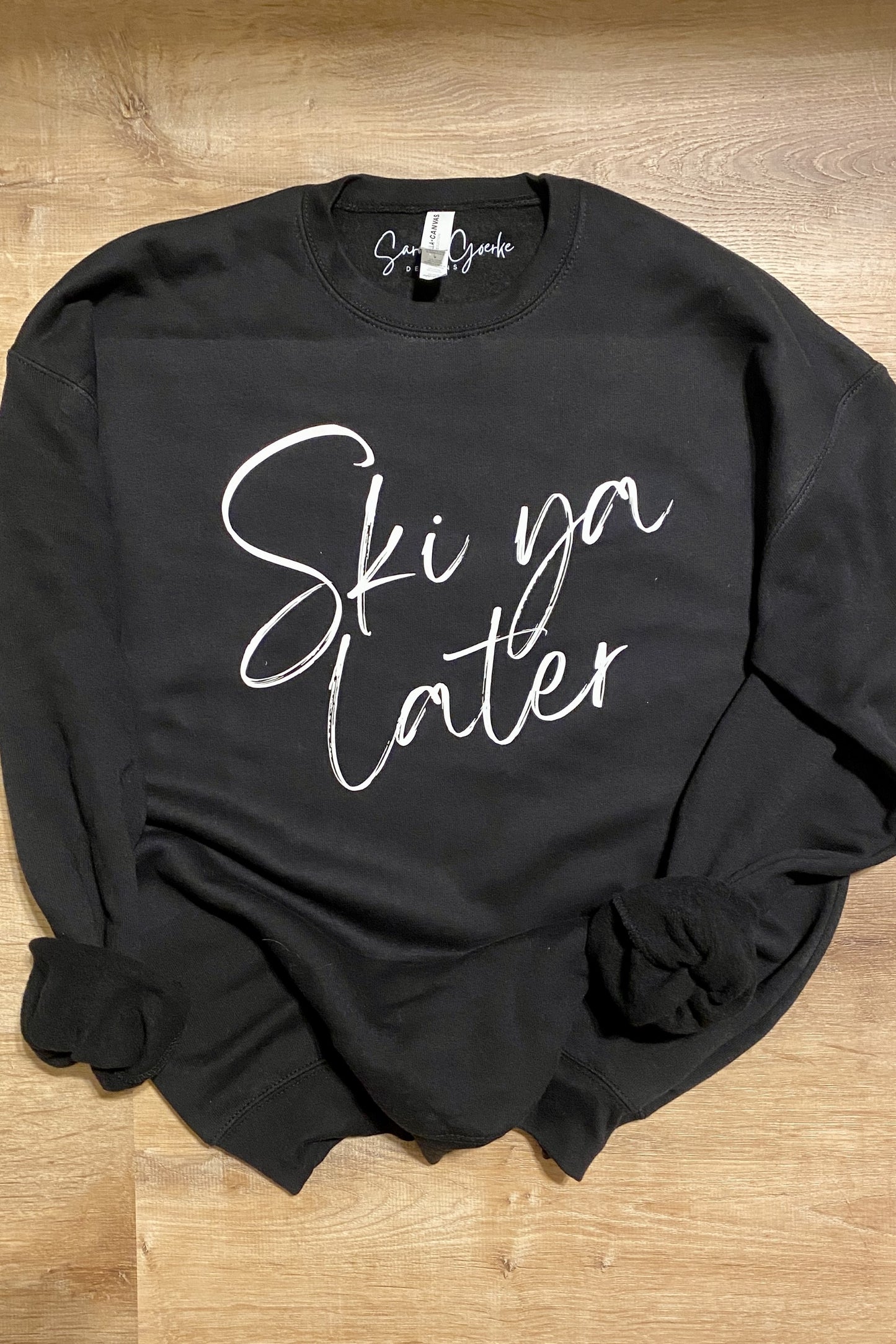 *SALE* Ski Ya Later Crewneck Sweatshirt