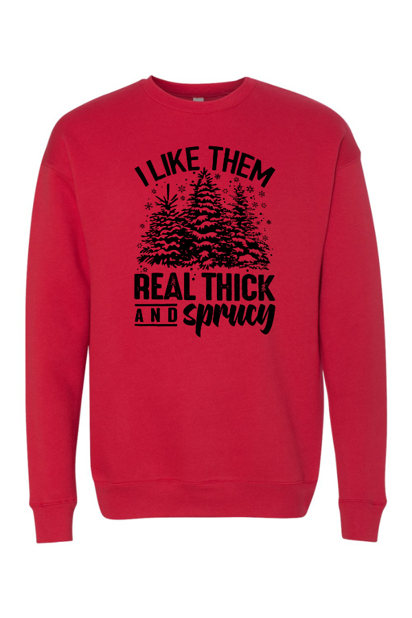 Thick and Sprucy Crewneck Sweatshirt