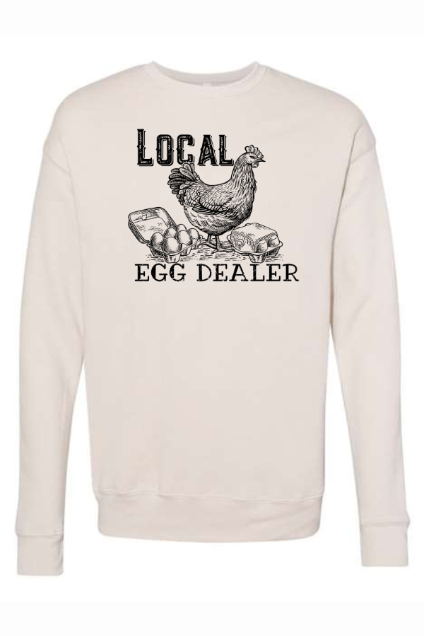 Local Egg Dealer Crewneck Sweatshirt